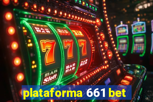 plataforma 661 bet